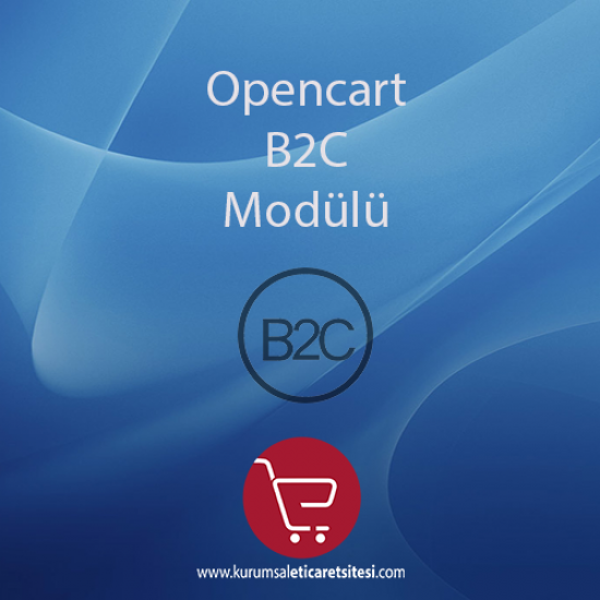 Opencart B2C Modülü