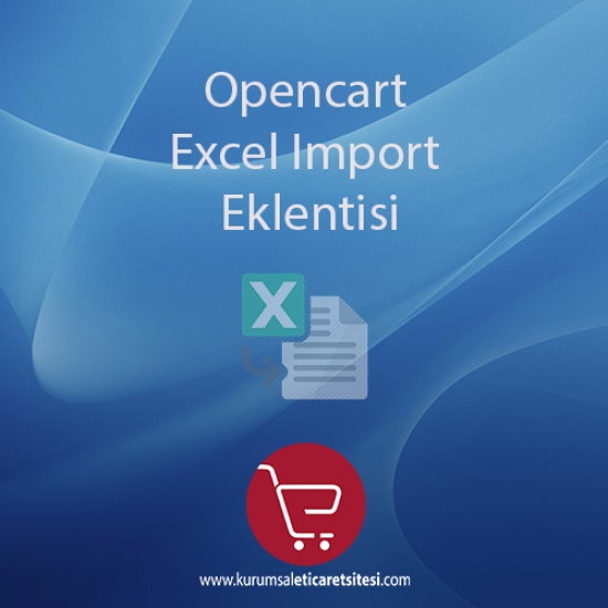 Opencart Universal Excel/İmport Eklentisi