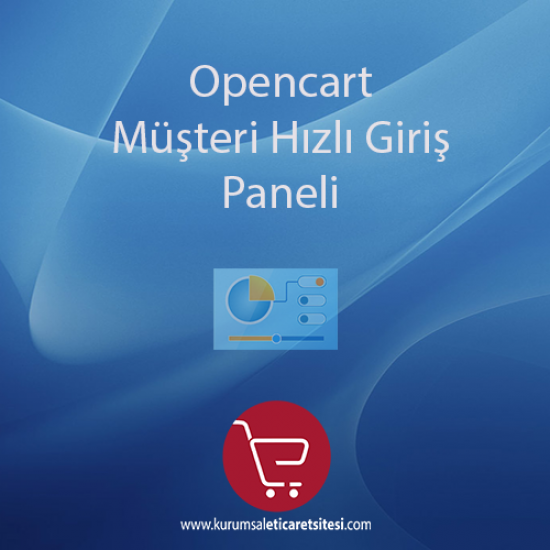 Opencart Müşteri Hızlı Giriş Paneli