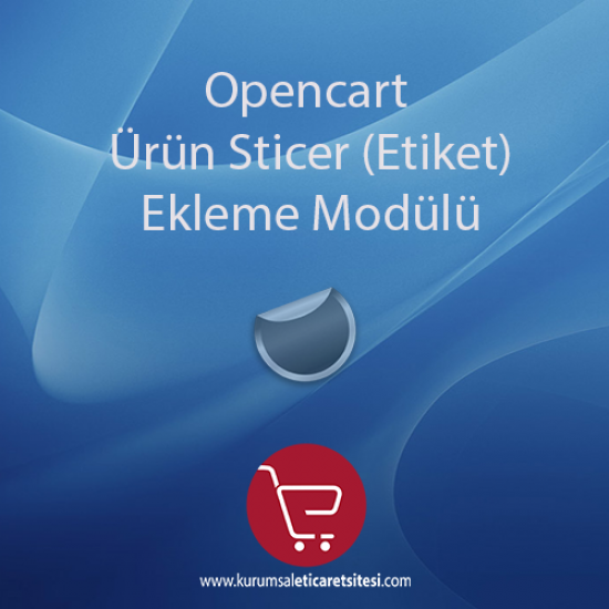 Opencart Urun Sticker (Etiket) Ekleme Modulu