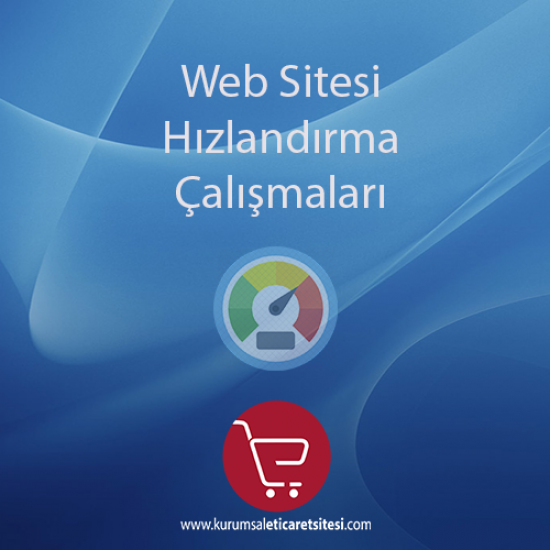 Web Sitesi Hızlandırma Çalışmaları